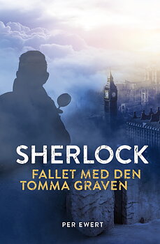 Sherlock - Fallet med den tomma graven - Per Ewert (pocket)
