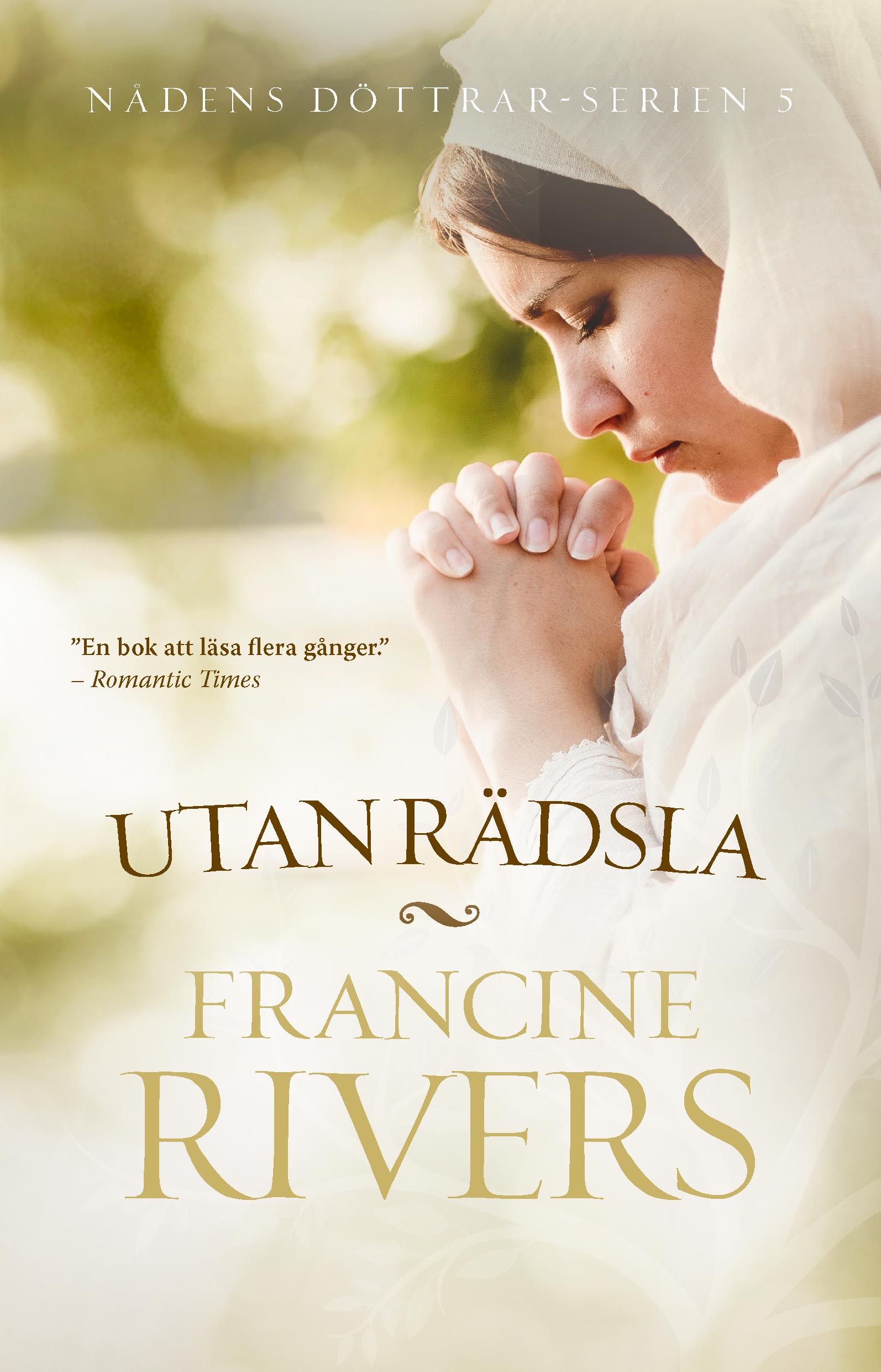 Utan rädsla - Francine Rivers