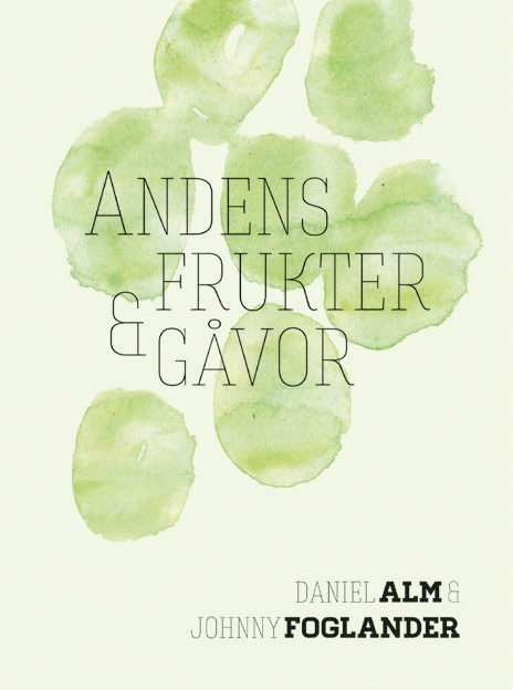 Andens frukter & gåvor - Alm & Foglander
