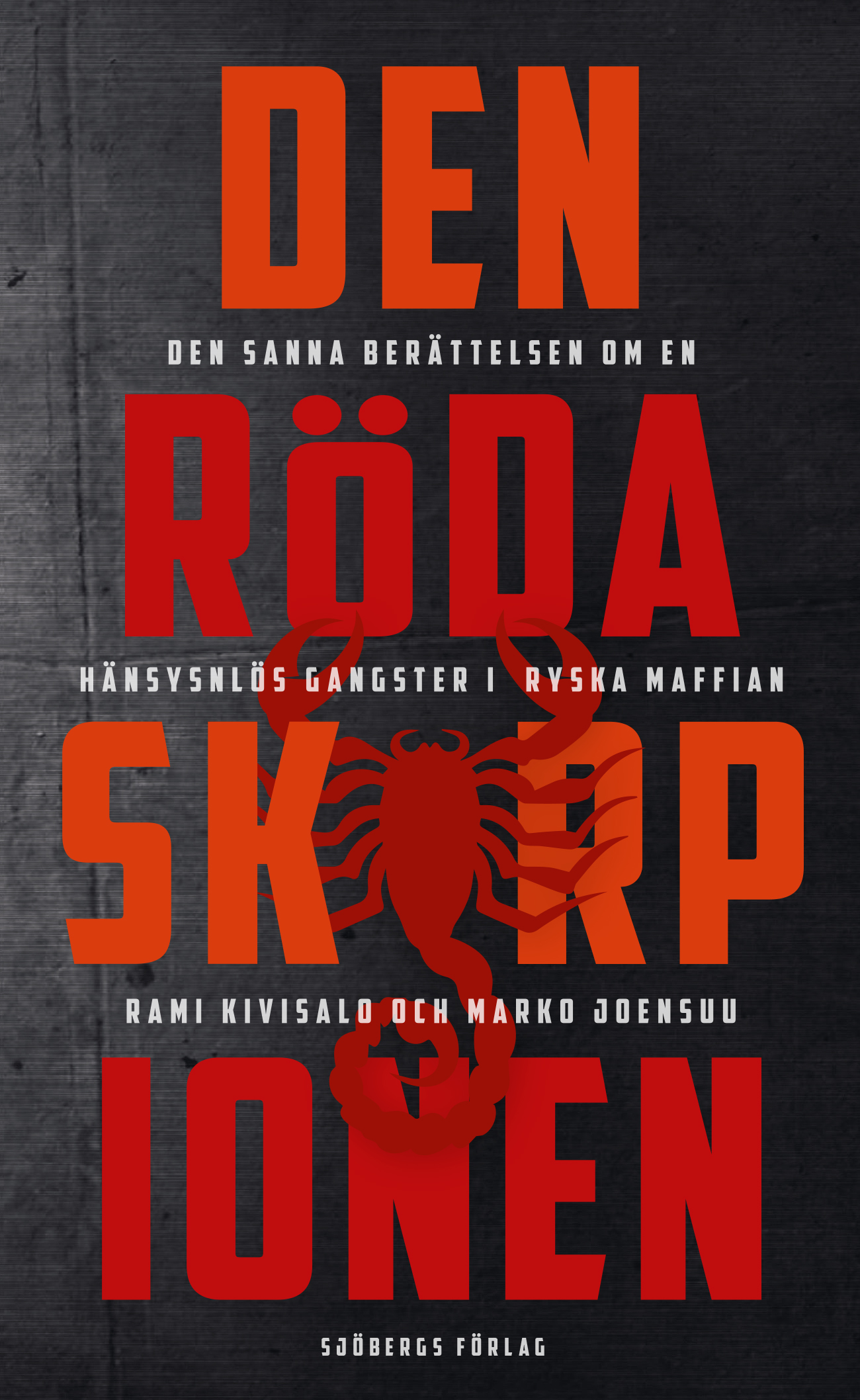 Den röda skorpionen - Marko Joensuu & Rami Kivisalo