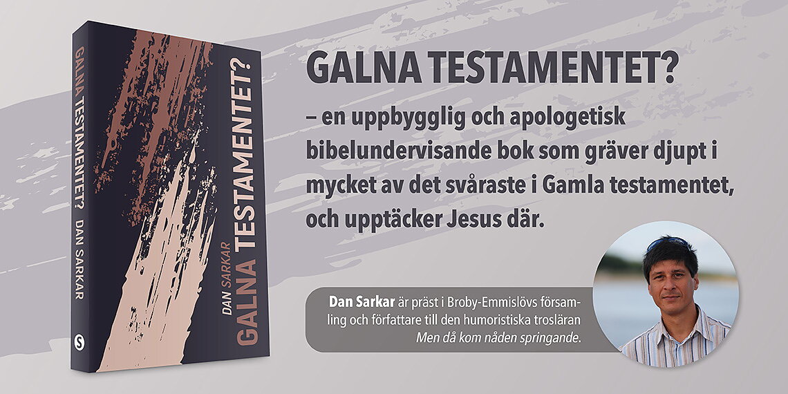 Galna testamentet? - Dan Sarkar