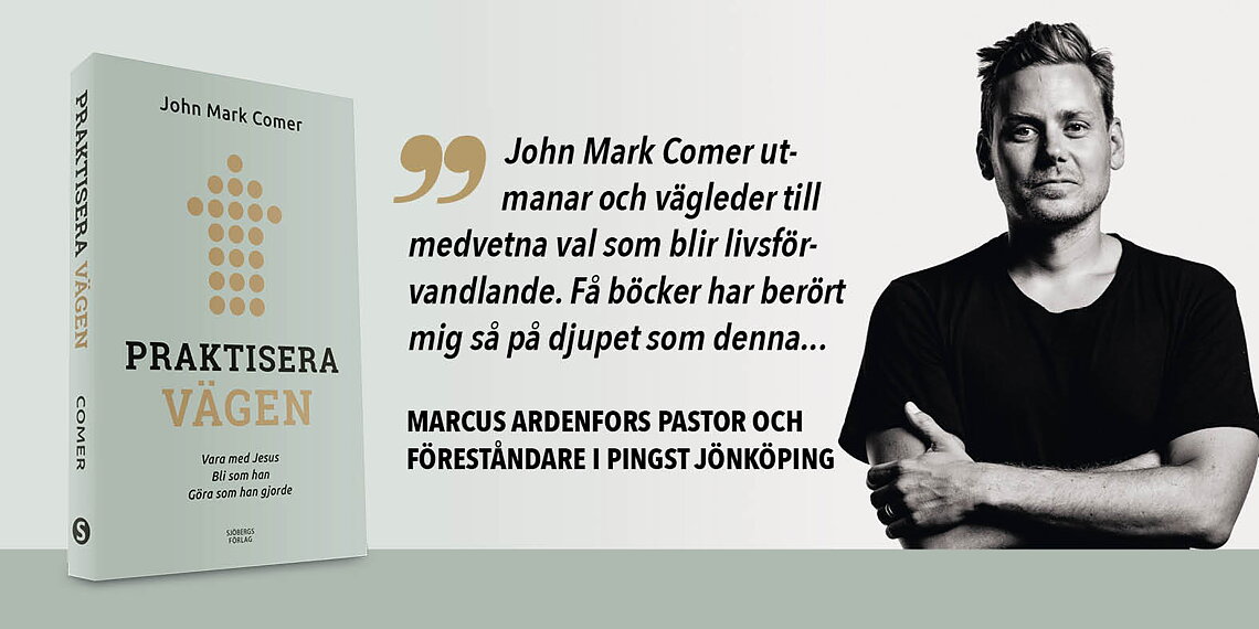 Praktisera vägen - John Mark Comer