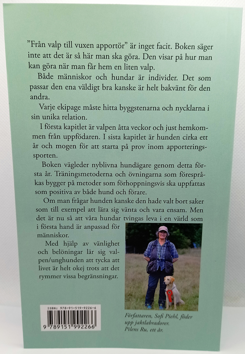 Från valp till vuxen apportör, Sofi Piehl - 2