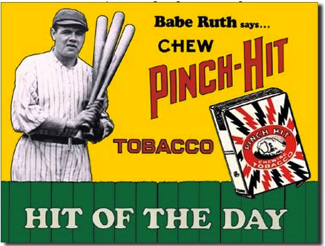 Plåtskylt - Babe Ruth Pinch Tobacco