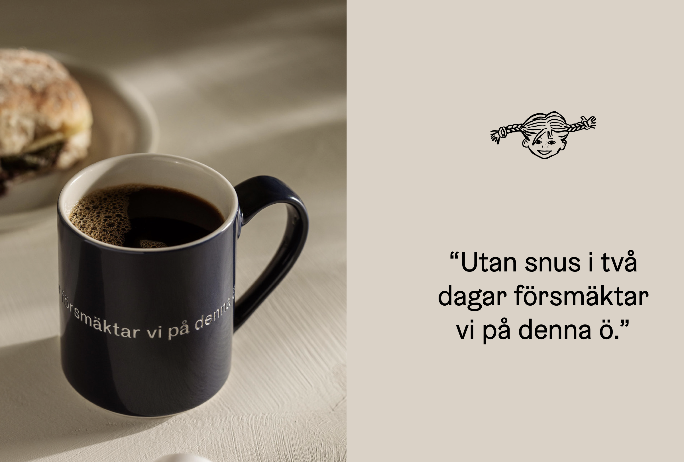Astrid Lindgren Citat Mugg - "Utan snus i två dagar försmäktar vi på denna ö" - 3