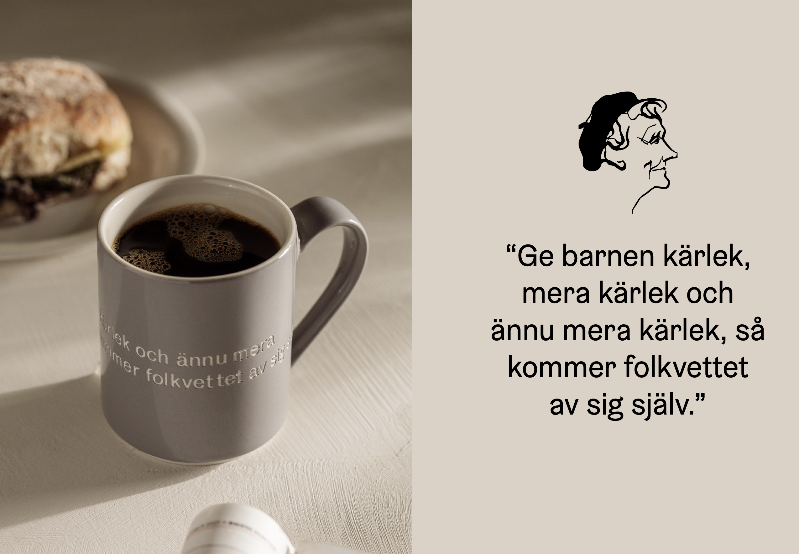 Astrid Lindgren Citat Mugg - "Ge barnen kärlek, mera kärlek och ännu mera kärlek, så kommer folkvettet av sig själv." - 2
