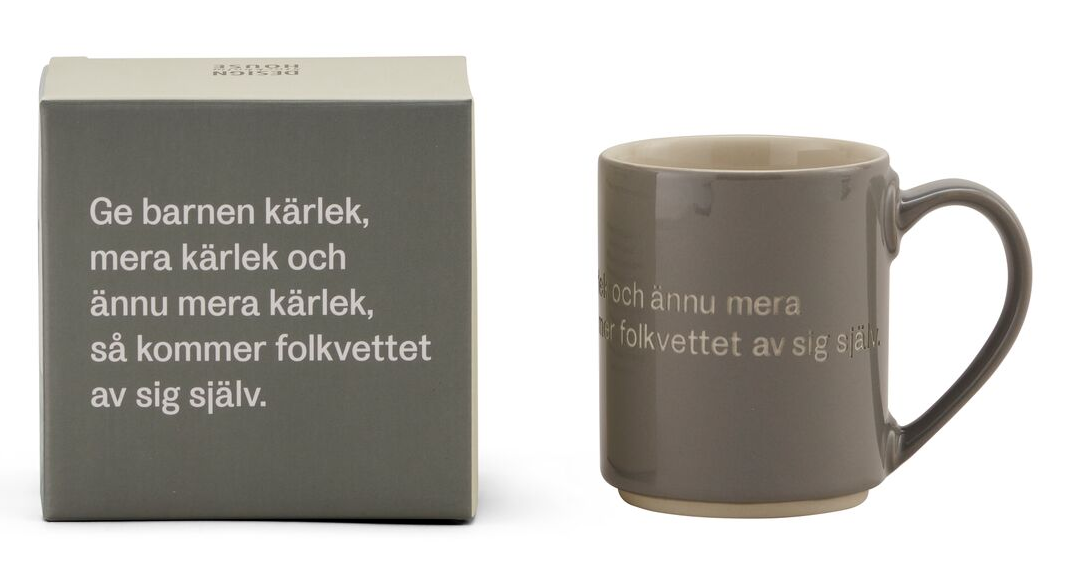 Astrid Lindgren Citat Mugg - "Ge barnen kärlek, mera kärlek och ännu mera kärlek, så kommer folkvettet av sig själv." - 3
