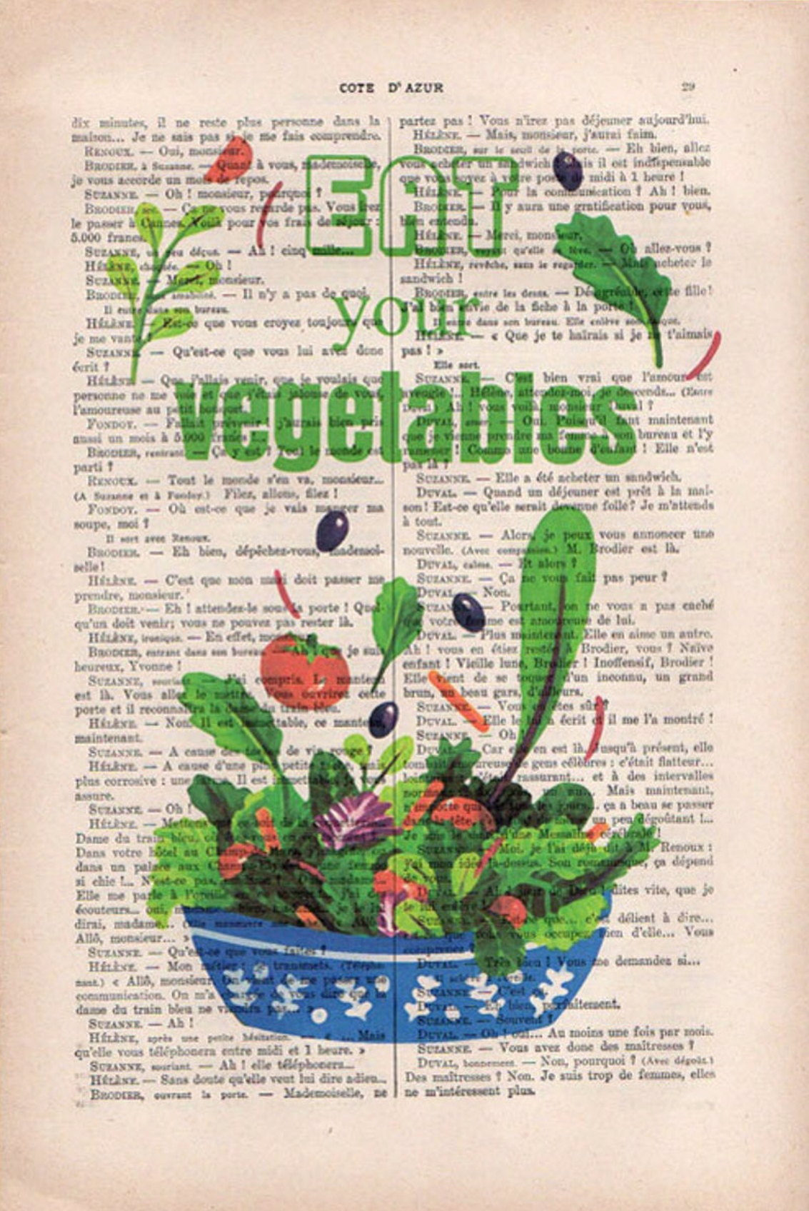 "Eat your vegetables"