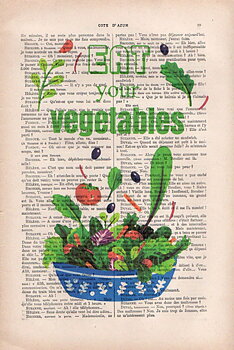 "Eat your vegetables"