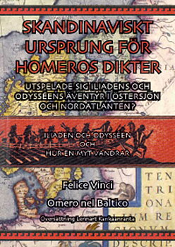 Skandinaviskt ursprung för Homeros dikter
