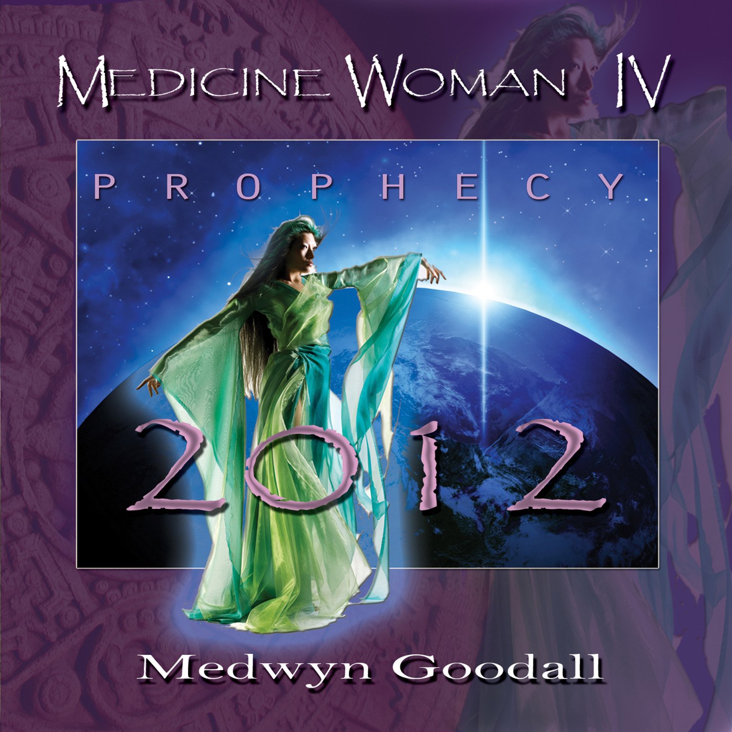 Medwyn Goodall – Medicine Woman IV - Prophecy 2012 - CD