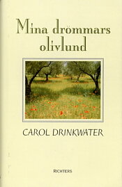 Mina drömmars olivlund - Carol Drinkwater