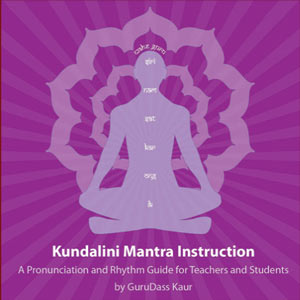 Kundalini Mantra Instruction By Gurudass Kaur - Cd