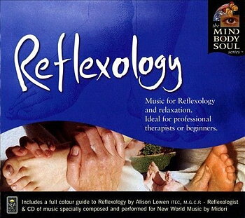 Reflexology: The Mind Body and Soul Series by Alison Lowen 