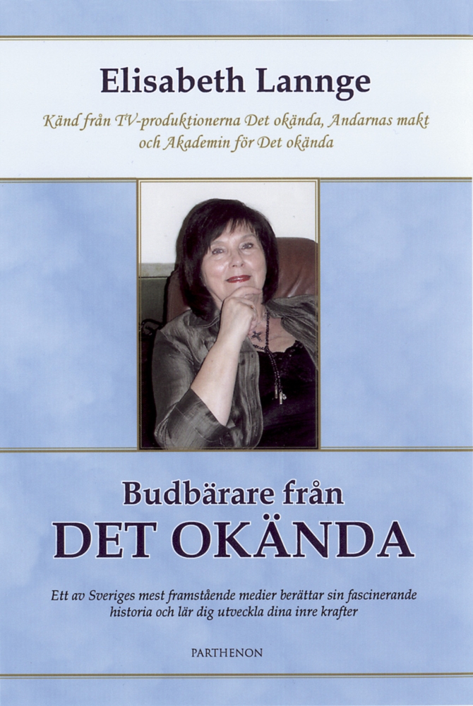 Budbärare från det okända  - Lannge Elisabeth