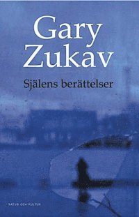 Själens berättelser - Zukav Gary - Häftad