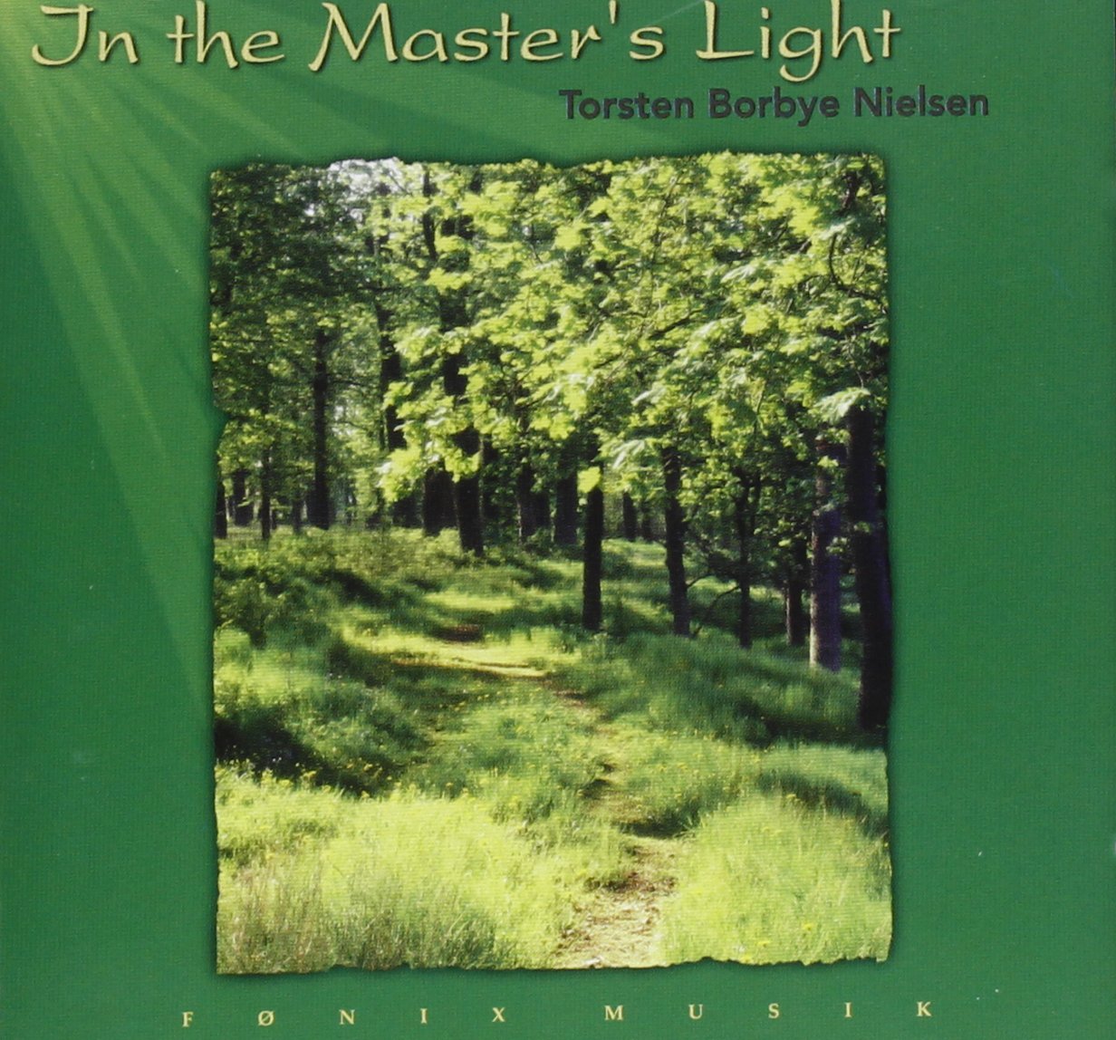 Torsten Borbye Nielsen: In the master's light- cd