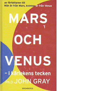 Mars och Venus – i kärlekens tecken -  Gray, John
