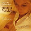Majbritte Ulrikkeholm :  Songs of Passion