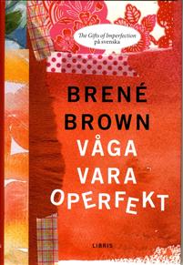 Våga vara operfekt -  Brené Brown -  inbunden