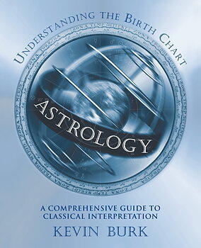  Astrology: Understanding the Birth Chart Paperback by Kevin Burk 