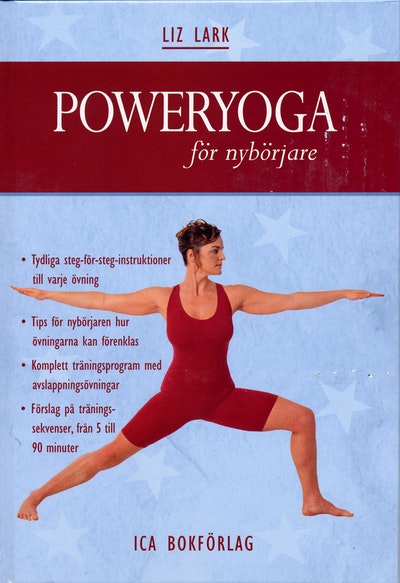  Poweryoga för nybörjare av Liz Lark,   Inbunden