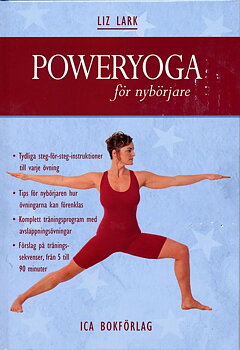  Poweryoga för nybörjare av Liz Lark,   Inbunden