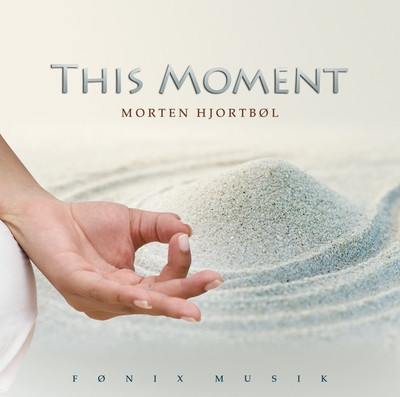 Morten Hjortbøl :  This Moment - cd