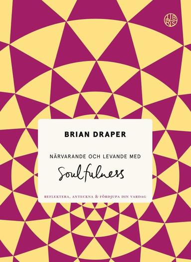 Närvarande och levande med soulfulness ,   Brian Draper  