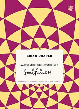 Närvarande och levande med soulfulness ,   Brian Draper  