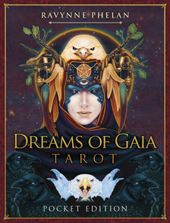 Dreams of gaia Tarot - Pocket Edition  -Ravynne Phelan