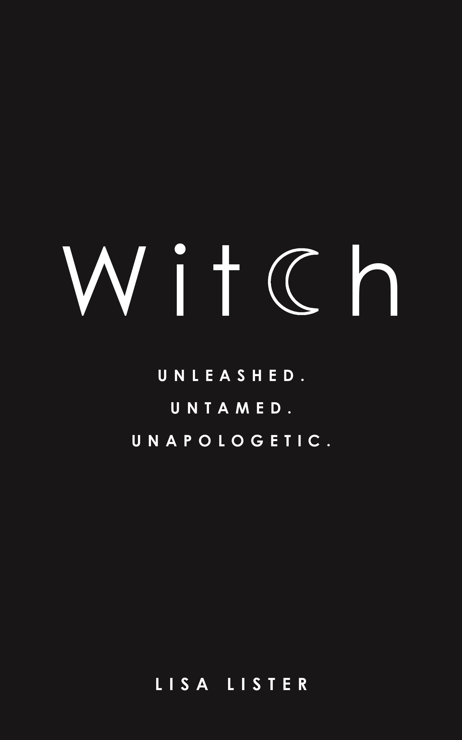 Witch  - Lisa Lister 