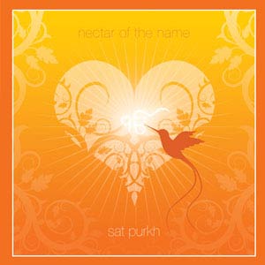 Nectar of the Name By Sat Purkh Kaur Khalsa