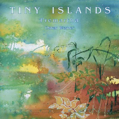 Premartha , Oskar Werner - TINY ISLANDS  