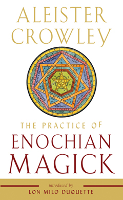 PRACTICE OF ENOCHIAN MAGICK,   Aleister Crowley 