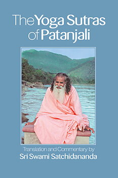YOGA SUTRAS OF PATANJALI , New Edition -  Swami Satchidananda