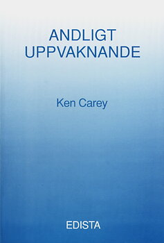 Andligt uppvaknande - Ken Carey