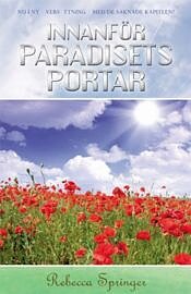 Innanför paradisets portar av Rebecka Springer
