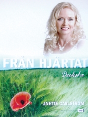 Från hjärtat Deeksha (DVD) -Annette Carlström