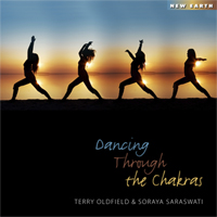 Terry Oldfield & Soraya Saraswati - Dancing Through the Chakras 