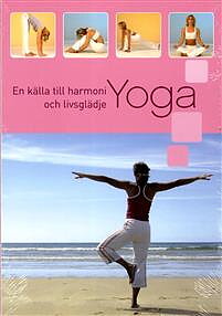 Yoga : en källa till harmoni och livsglädje - 