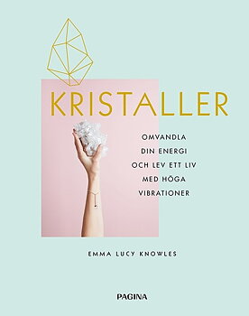 Kristaller av Emma Lucy Knowles
