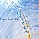 Mahanta Das - Transcendental Reiki