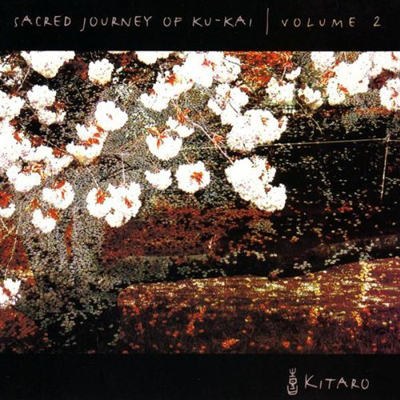 Kitaro - Sacred Journey of KU-KAI  Volume 2