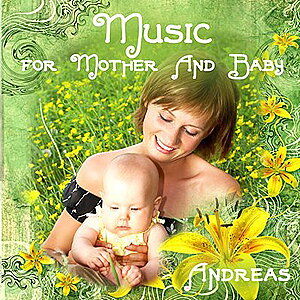 Music for Mother and Baby av Andreas