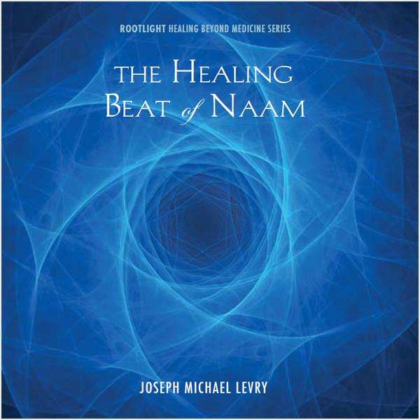 The healing beat of Naam - Joseph Levry