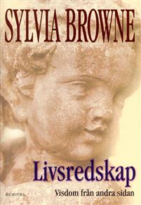Livsredskap visdom från andra sidan , Sylvia Browne - Inbunden