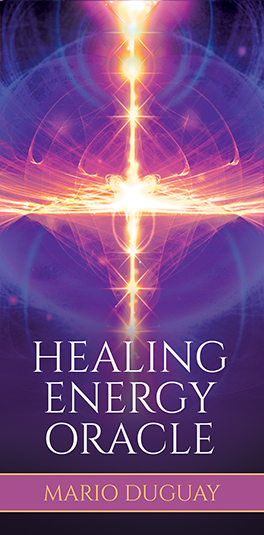 HEALING ENERGY ORACLE,  Mario Duguay