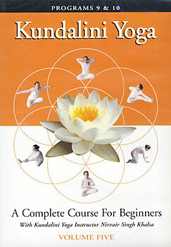 A Complete Course for Beginners Vol. 5 - Nirvair Singh DVD Kundalini Yoga Program 9 & 10