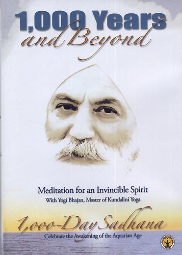 1000 Years and Beyond - Yogi Bhajan DVD Meditation for an invincible Spirit